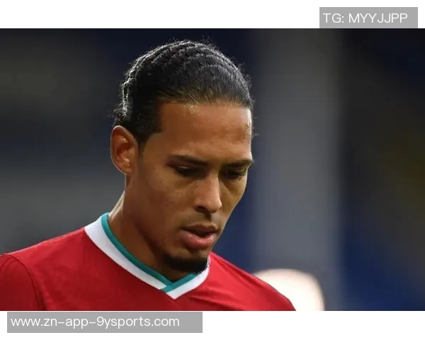 范迪克在社交媒体发声激励球队团结奋进共同追求胜利 范迪克在社交媒体发声激励球队团结奋进共同追求胜利